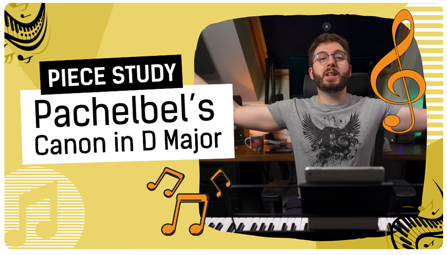 Piece Study: Pachelbel's Canon